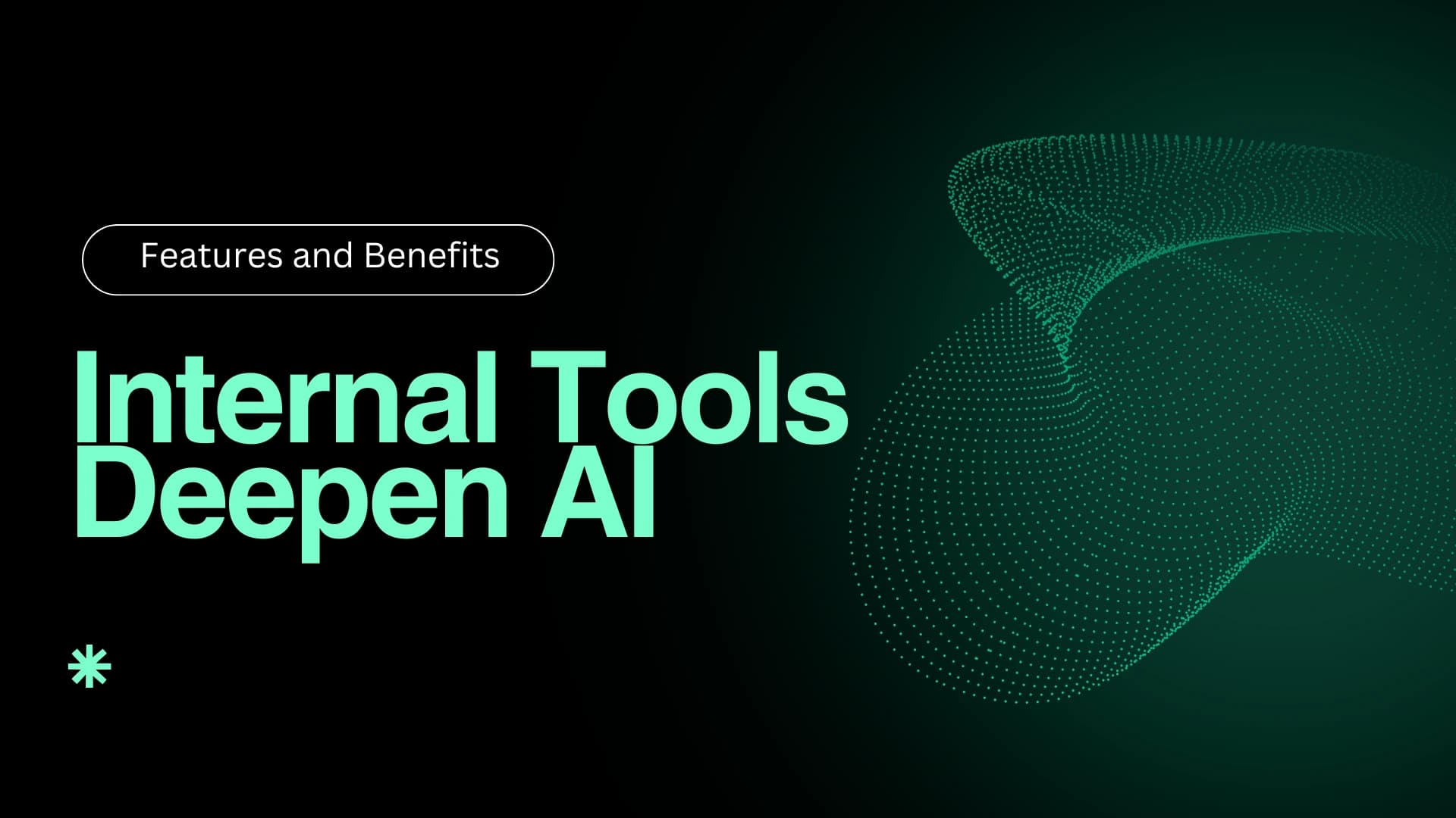 Internal Tools Deepen AI: Features, Uses & Benefits
