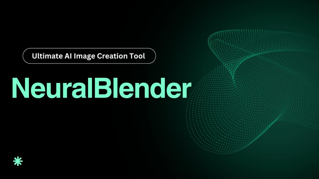 NeuralBlender: Ultimate AI Image Creation Tool